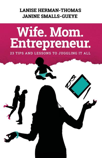 Wife. Mom. Entrepreneur.
