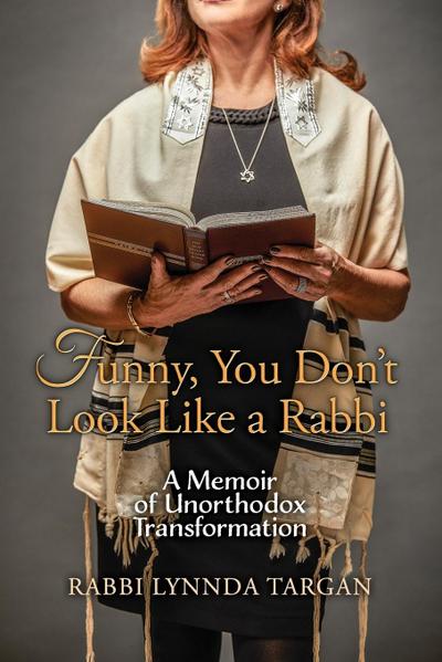 Funny, You Don’t Look Like a Rabbi