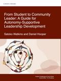 From Student to Community Leader: A Guide for Autonomy-Supportive Leadership Development