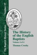 History of the English Baptists - Vol. 4