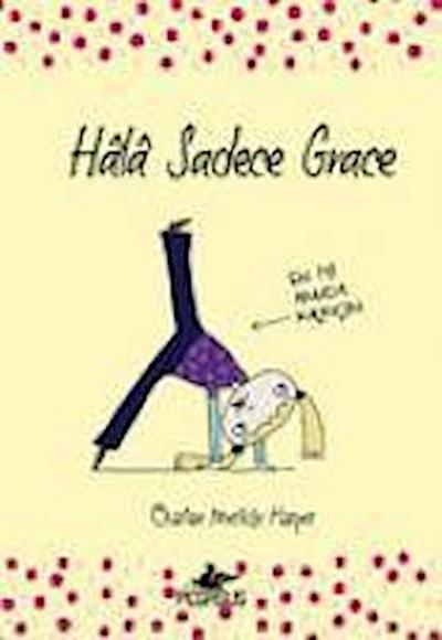 Hala Sadece Grace