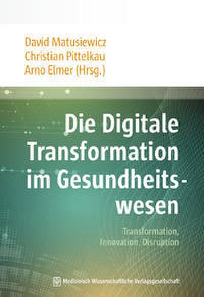 Die Digitale Transformation im Gesundheitswesen