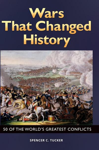 Wars That Changed History