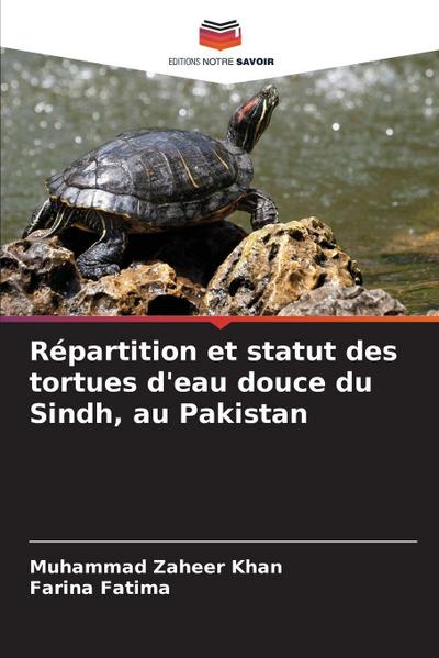 Répartition et statut des tortues d’eau douce du Sindh, au Pakistan