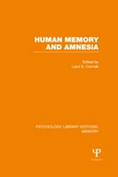 Human Memory and Amnesia (PLE: Memory)