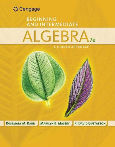 Bundle: Beginning and Intermediate Algebra: A Guided Approach, 7th + Webassign Printed Access Card for Karr/Massey/Gustafson’s Beginning and Intermedi