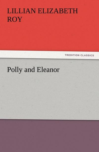 Polly and Eleanor