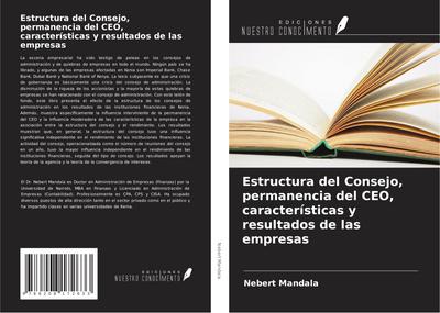 Estructura del Consejo, permanencia del CEO, características y resultados de las empresas