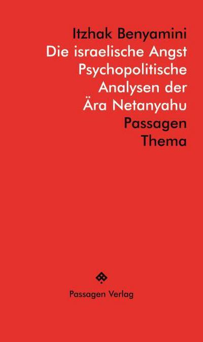 Die israelische Angst