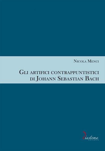 Gli artifici contrappuntistici di Johann Sebastian Bach