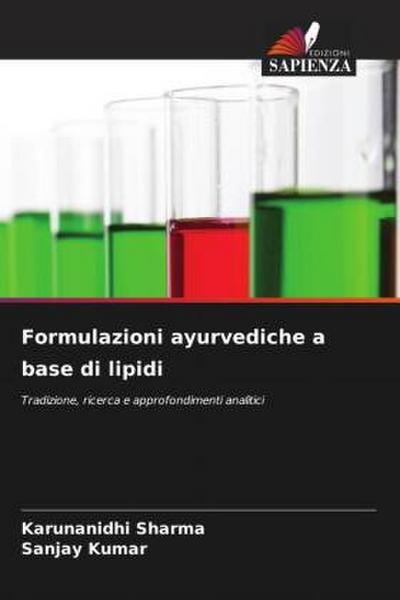 Formulazioni ayurvediche a base di lipidi