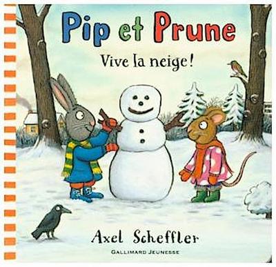 Pip et Prune - Vive la neige !