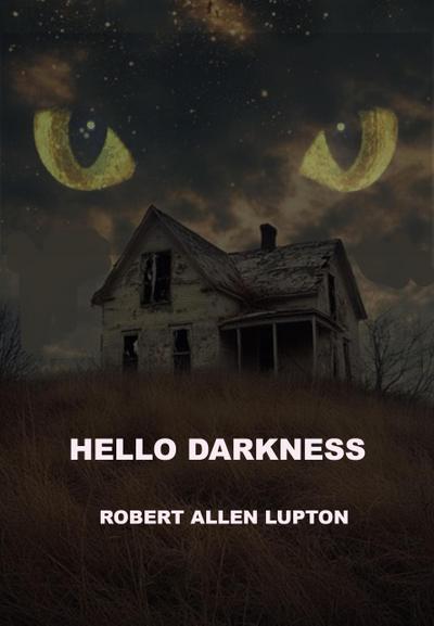 Hello Darkness