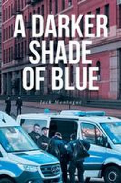 A Darker Shade of Blue