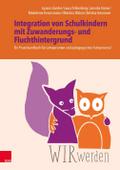 WIRwerden: Integration von Schulkindern mit Zuwanderungs- und Fluchthintergrund