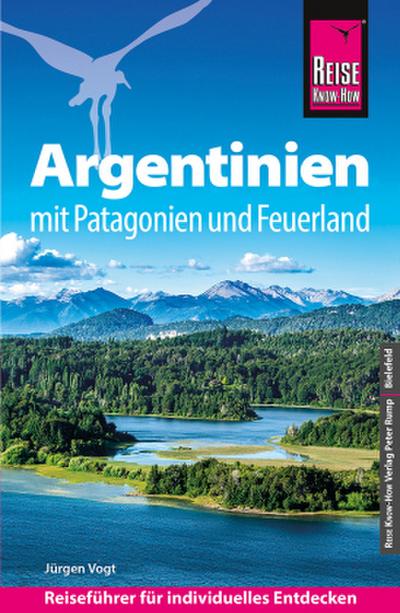 Reise Know-How Reiseführer Argentinien mit Patagonien und Feuerland