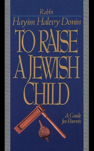 To Raise a Jewish Child