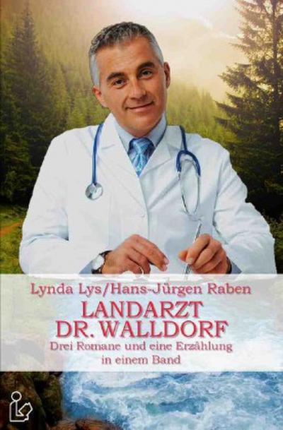 Landarzt Dr. Walldorf