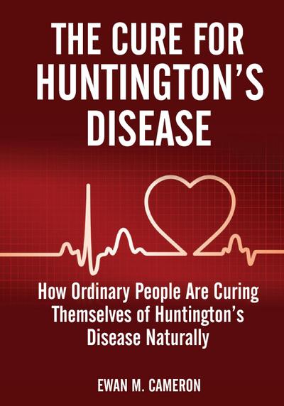 The Cure For Huntington’s Disease