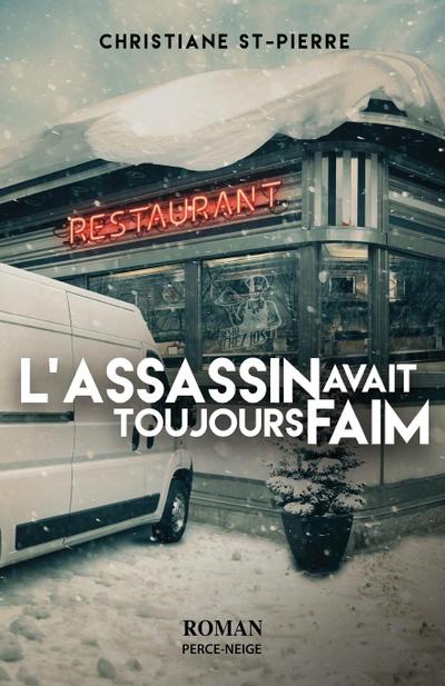 L’assassin avait toujours faim
