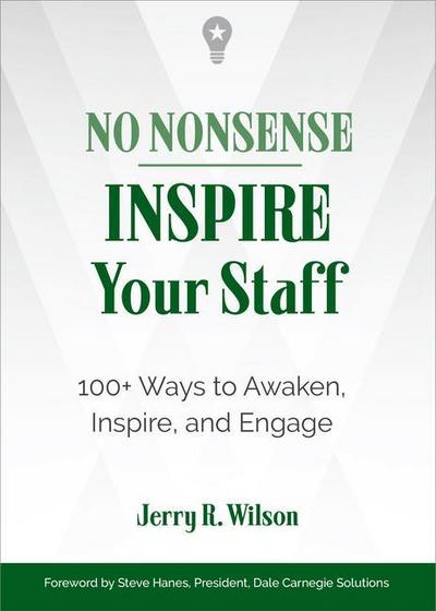 No Nonsense: Inspire Your Staff