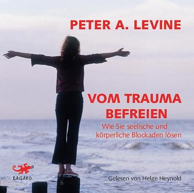 Vom Trauma befreien