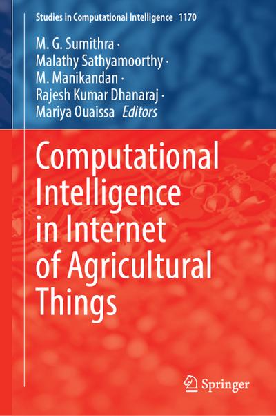 Computational Intelligence in Internet of Agricultural Things