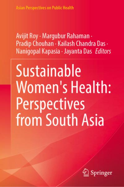 Sustainable Women’s Health: Perspectives from South Asia