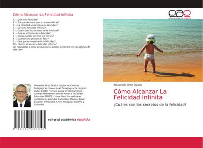 Cómo Alcanzar La Felicidad Infinita