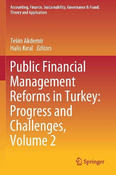 Public Financial Management Reforms in Turkey: Progress and Challenges, Volume 2