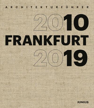 Architekturführer FRANKFURT 2010-2019