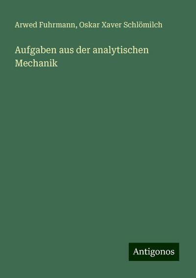 Aufgaben aus der analytischen Mechanik