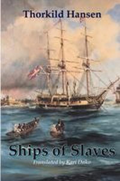Ships of Slaves (Revised Edition