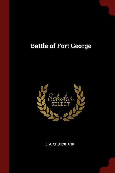 BATTLE OF FORT GEORGE