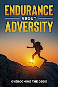 Endurance About Adversity