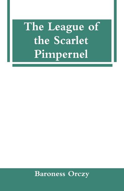 The League of the Scarlet Pimpernel