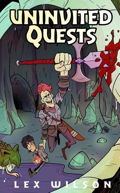 Uninvited Quests: A Comedic Fantasy Adventure