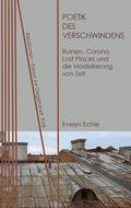 Poetik des Verschwindens