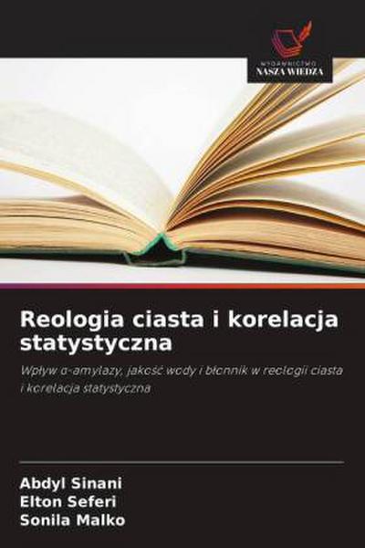 Reologia ciasta i korelacja statystyczna