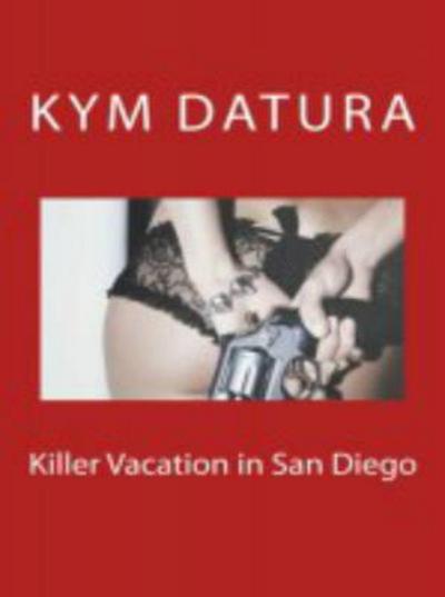 Killer Vacation in San Diego