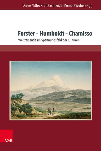 Forster - Humboldt - Chamisso