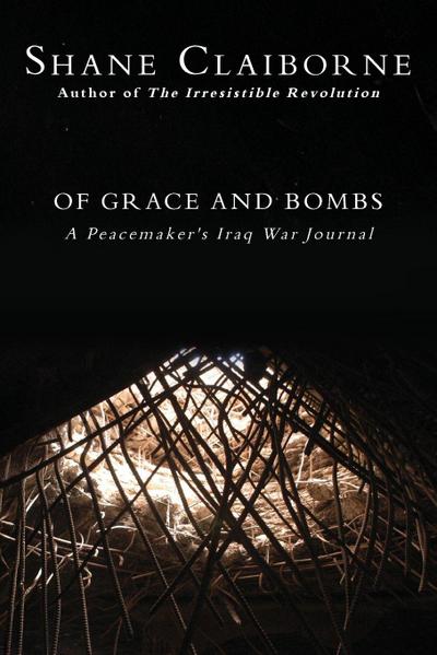 Of Grace and Bombs