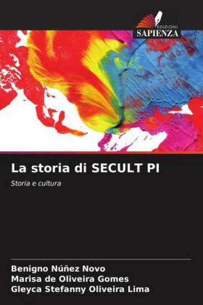 La storia di SECULT PI