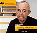 Auf dem Weg mit Alzheimer