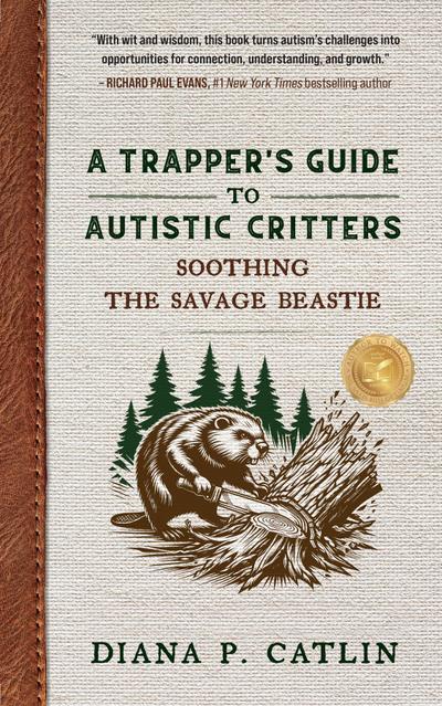 A Trapper’s Guide to Autistic Critters