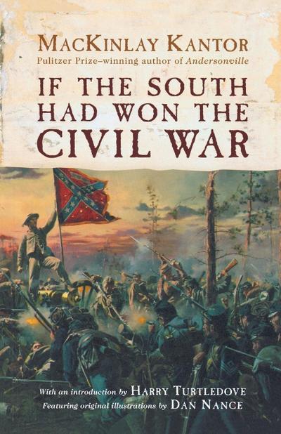 If the South Had Won the Civil War