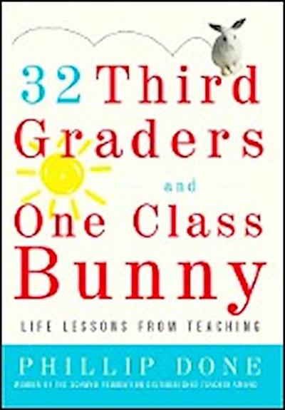 32 Third Graders and One Class Bunny