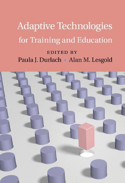 Adaptive Technologies for Training and             Education