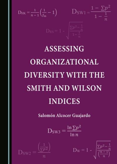 Assessing Organizational Diversity with the Smith and Wilson Indices