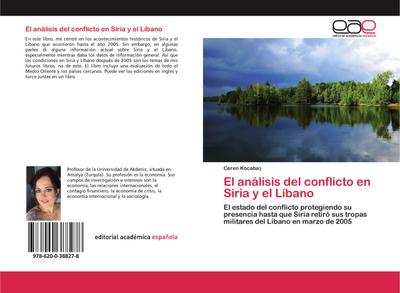 El análisis del conflicto en Siria y el Líbano